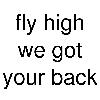 fly high we got your back logosu